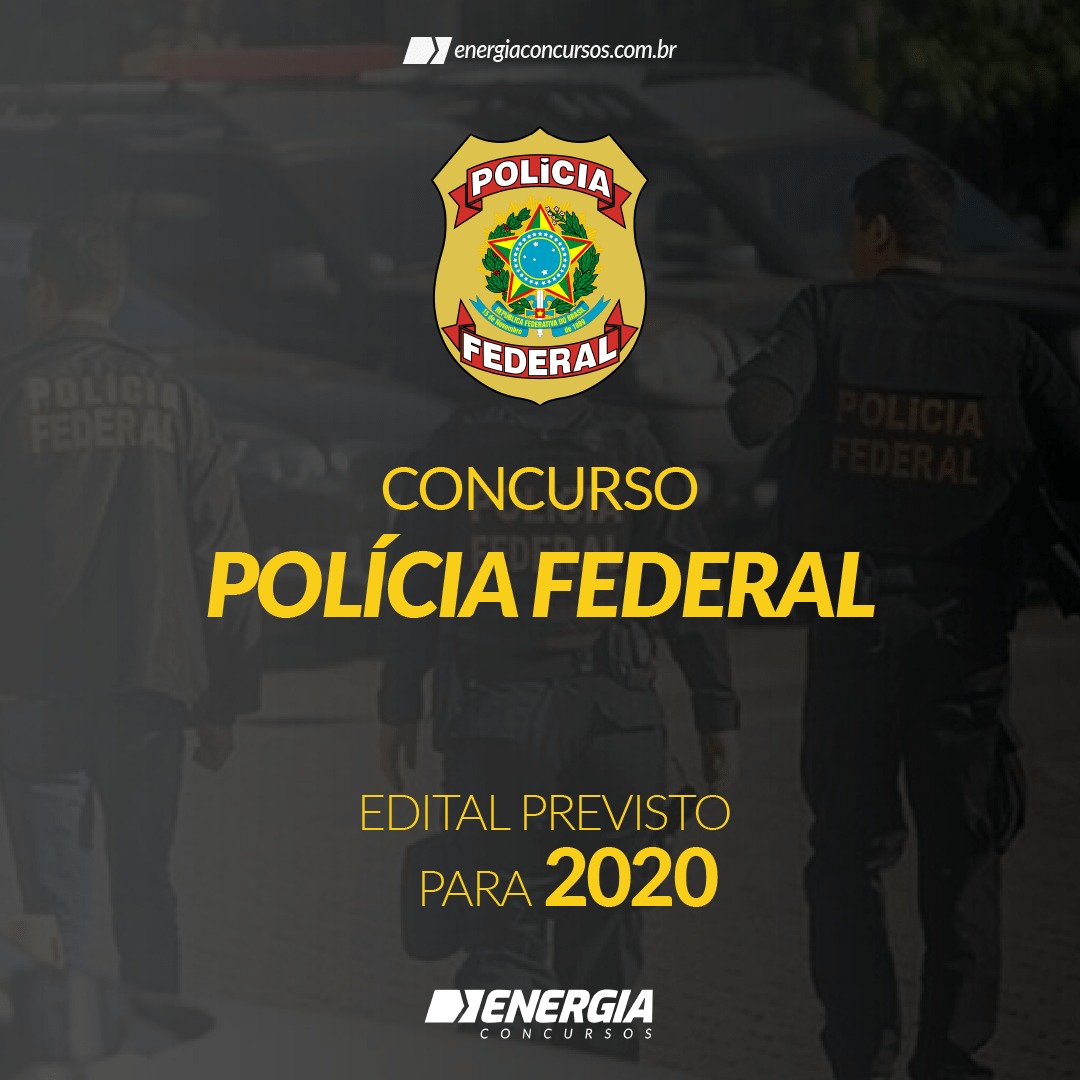Concurso Polícia Federal: Edital confirmado! – Energia Concursos