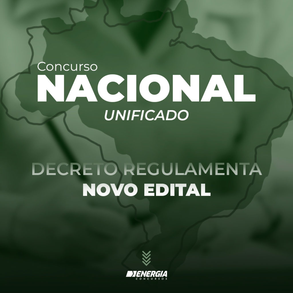 Concurso Unificado – Decreto Regulamenta Novo Edital – Energia Concursos