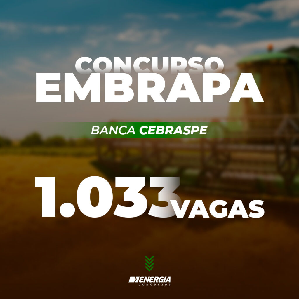 Concurso Embrapa 2024 Banca CEBRASPE Energia Concursos